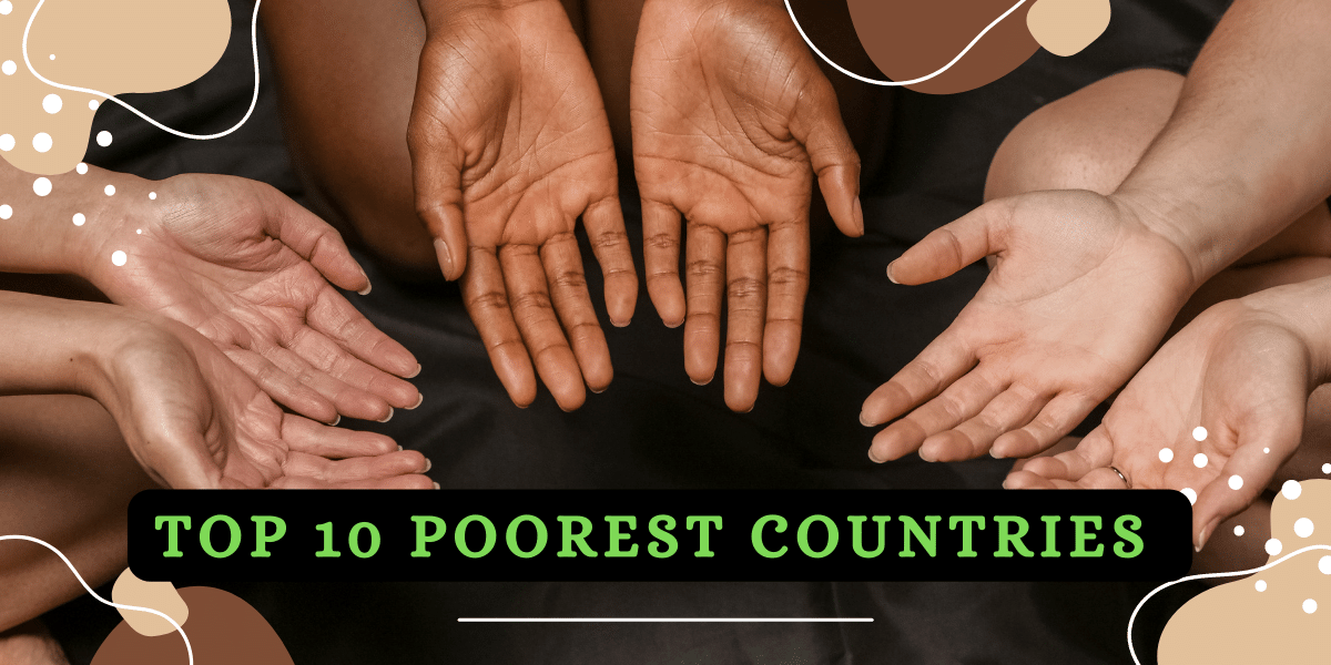 top 10 poorest countries